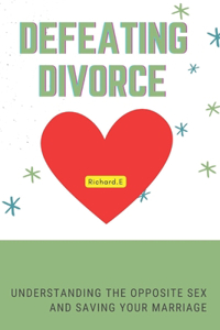 Defeating divorce