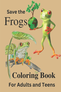 Save the Frogs Coloring Book