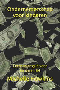 Ondernemerschap voor kinderen