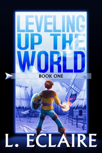 Leveling Up The World
