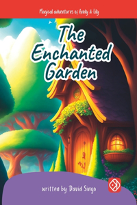 The Enchanted Garden