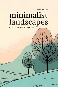 Minimalist Landscapes #2