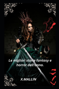 Le migliori storie fantasy e horror dell'anno.