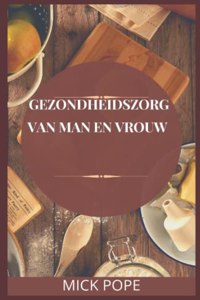 Gezondheidszorg van man en vrouw
