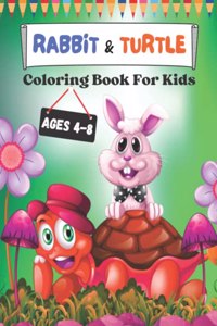 Rabbit & Turtle coloring book for kids ages 4-8