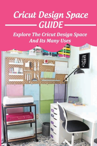 Cricut Design Space Guide