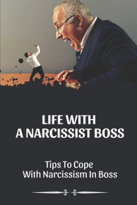 Life With A Narcissist Boss