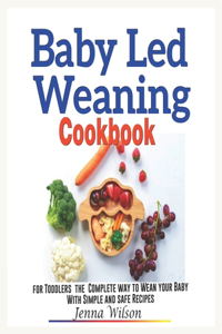 Baby Led Weaning Cookbook for Toddlers