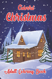 Colorful Christmas Adult Coloring Book