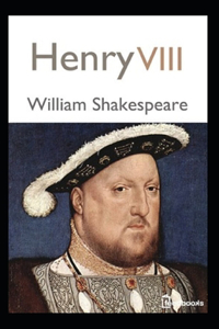 Henry VIII Annotated