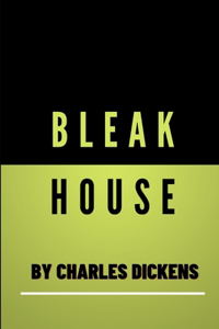 Bleak House by Charles Dickens