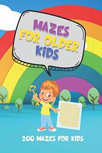 Mazes for Older Kids - 200 Mazes for Kids