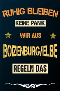 Ruhig bleiben keine Panik wir aus BOIZENBURG/ELBE regeln das