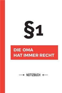 Paragraf 1 - Die Oma hat immer Recht