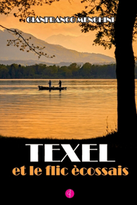 Texel Et Le Flic Écossais