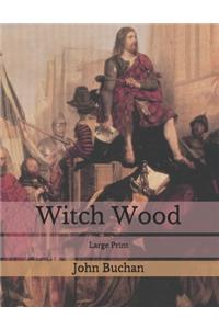 Witch Wood