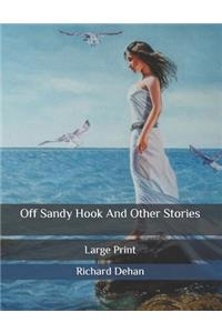 Off Sandy Hook And Other Stories