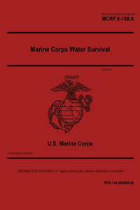 Marine Corps Reference Publication MCRP 8-10B.6 Marine Corps Water Survival April 2018