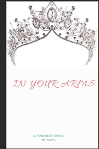 In Your Arms