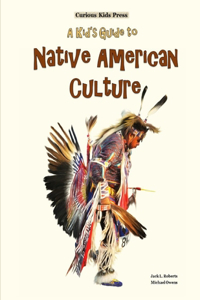 Kid's Guide to Native American Culture