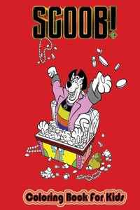 Scoob! Coloring Book For Kids