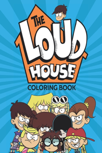 The Loud House Coloring Book