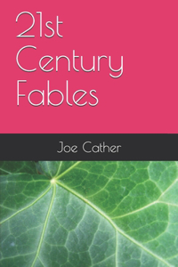 21st Century Fables