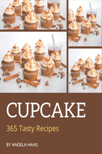 365 Tasty Cupcake Recipes