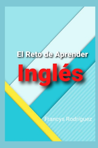 El Reto de Aprender Inglés
