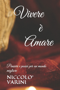 Vivere è amare