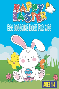 Happy Easter Egg Coloring Book for Kids Ages 1-4