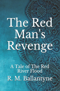 The Red Man's Revenge