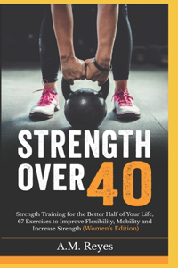 Strength Over 40