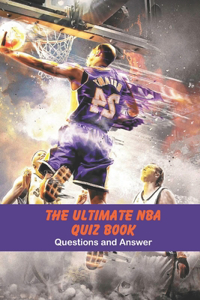 The Ultimate NBA Quiz Book