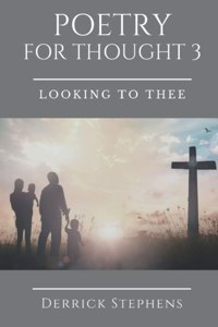 Poetry for Thought 3