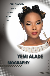 Yemi Alade Biography