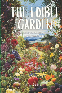 The Edible Garden