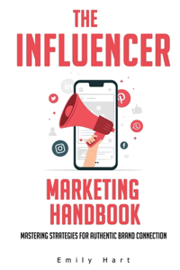 Influencer Marketing Handbook