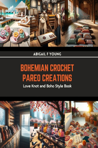 Bohemian Crochet Pareo Creations