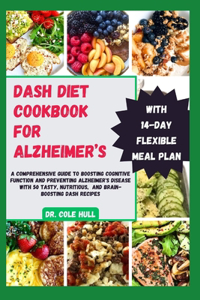 Dash Diet Cookbook for Alzheimer's