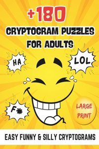 +180 Easy Cryptogram Puzzles for Adults Large Print