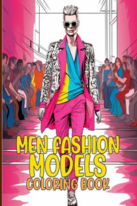Men Fashion Models Coloring Book