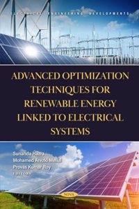Advanced Optimization Techniques for Renewable Energy Linked to Electrical Systems
