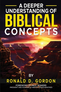 Deeper Understanding of Biblical Concepts