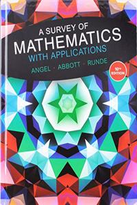 Survey of Mathematics with Applications Plus Mylab Math with Pearson Etext -- 24 Month Access Card Package