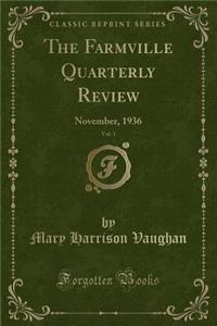 The Farmville Quarterly Review, Vol. 1