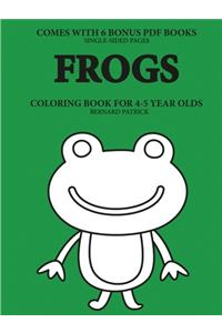 Coloring Books for 4-5 Year Olds  (Frogs)