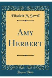 Amy Herbert (Classic Reprint)