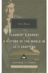 Flaubert's Parrot, a History of the World in 10 1/2 Chapters