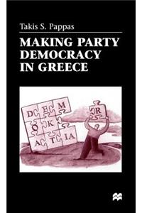 Making Party Democracy in Greece